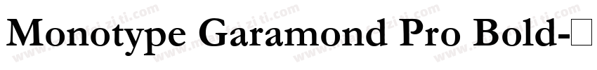 Monotype Garamond Pro Bold字体转换